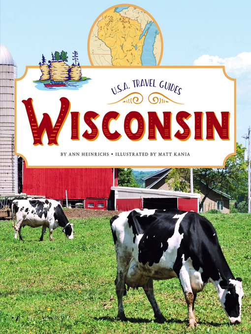 Title details for Wisconsin by Ann Heinrichs - Available